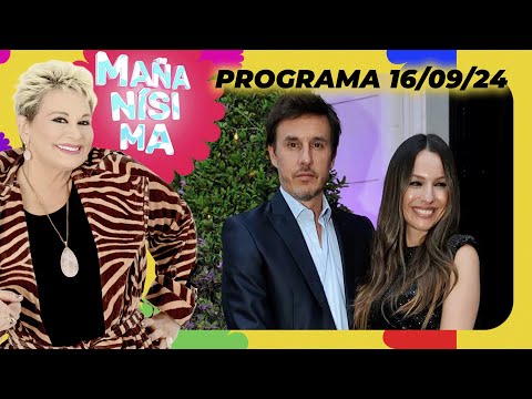 MAÑANÍSIMA - PROGRAMA 16/09/24 - LA CRISIS DE PAMPITA Y MORITÁN: HOTEL, FOTOS, ¿TERCEROS? Y CAMBIOS