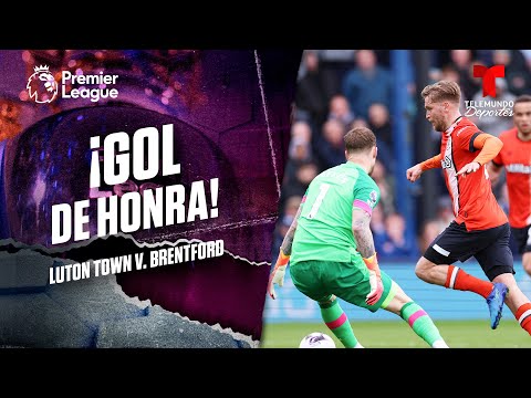 Gol de Luke Berry - Luton Town v. Brentford | Premier League | Telemundo Deportes