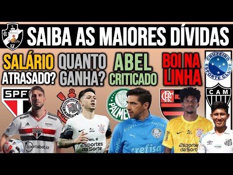 SP DEVE SALÁRIO? HUGO SOUZA NO FLA? AUMENTO PRO GARRO! ABEL CORNETADO! VASCO, ZÊRO, GALO, PEIXE E+