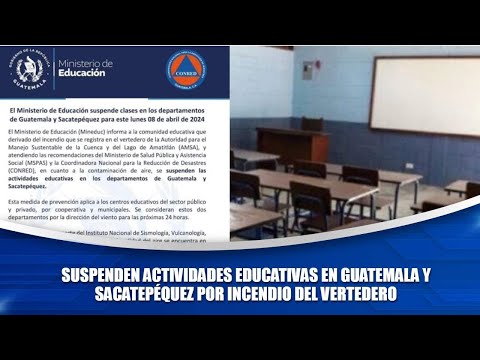 Suspenden actividades educativas en Guatemala y Sacatepéquez por incendio del vertedero