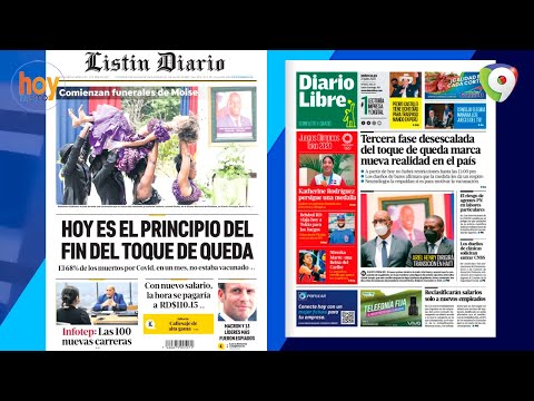 Titulares prensa dominicana miércoles 21JUL | Hoy Mismo