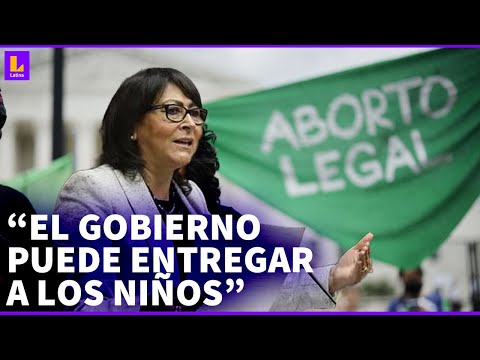 Congresista provida opina de aborto terapéutico: Gobierno puede entregar a los niños en adopción