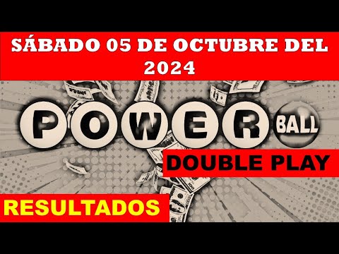 RESULTADOS POWERBALL DOUBLE PLAY DEL SÁBADO 05 DE OCTUBRE DEL 2024/LOTERÍA DE ESTADOS UNIDOS