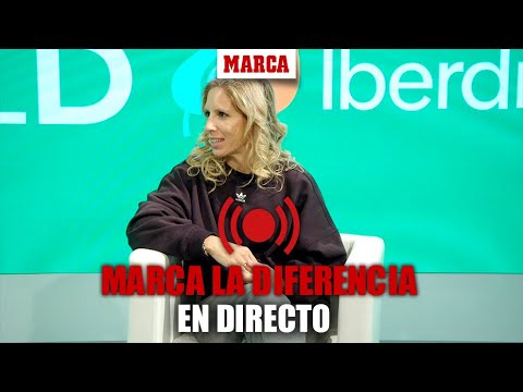 MARCA la Diferencia, programa 50: Teresa Portela, Sandra Sánchez y Eva Moral I MARCA