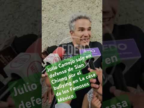 Julio Camejo sale en defensa de Sian Chiong por el bullying en La casa de los Famosos México