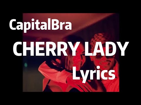 CAPITAL BRA- CHERRY LADY (Lyrics)