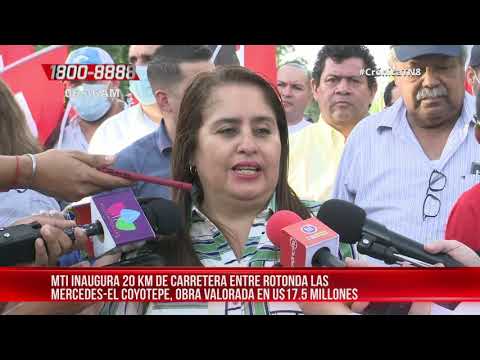 MTI inaugura ruta alterna a carretera a Masaya: Las Mercedes-El Coyotepe - Nicaragua