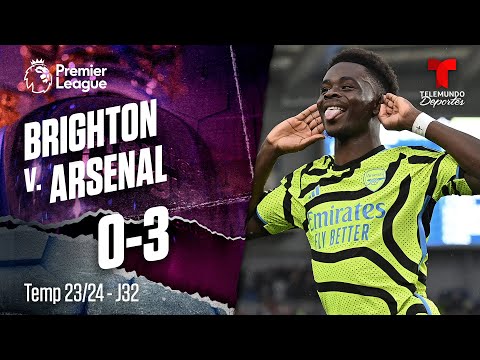 Brighton v. Arsenal 0-3 - Highlights & Goles | Premier League | Telemundo Deportes