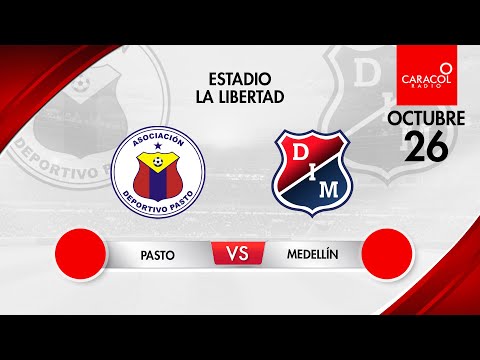 EN VIVO | Pasto vs Medellin - Liga Colombiana por el Fenómeno del Fútbol.