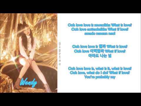 Wendy - What If Love (Rom-Han-Eng Lyrics)