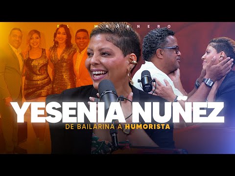 De Bailarina a Humorista - Yesenia Núñez (Estrella de Perdone la Hora y Raymond y Miguel)