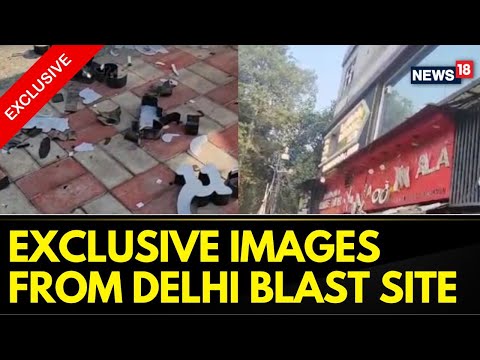 Delhi Blast: CNN-News18 Brings You Exclusive Images From The Scene Of The Delhi Blast | News18