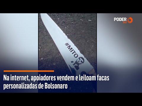 Na internet, apoiadores vendem e leiloam facas personalizadas de Bolsonaro