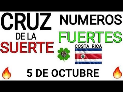 Cruz de la suerte y numeros ganadores para hoy 5 de Octubre para Costa Rica