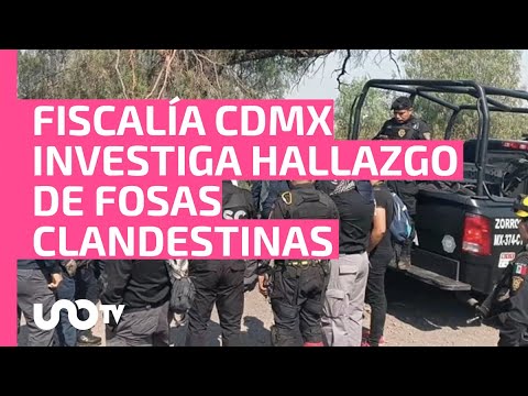 Fiscalía CDMX investiga hallazgo de crematorio y fosas clandestinas