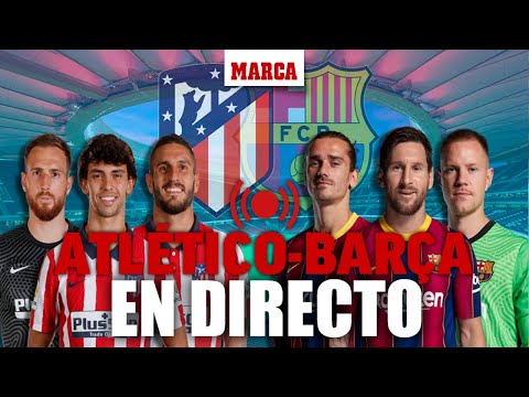 Atlético de Madrid vs Barcelona, EN DIRECTO LaLiga Santander