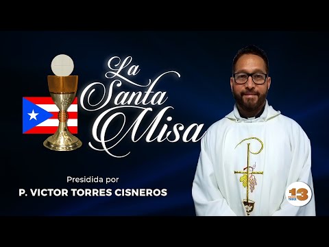 Santa Misa de Hoy Sábado, 29 de Mayo de 2021