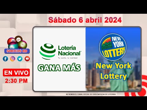 Lotería Nacional Gana Más y New York Lottery en VIVO ?Sábado 6 de abril 2024 – 2:30 PM