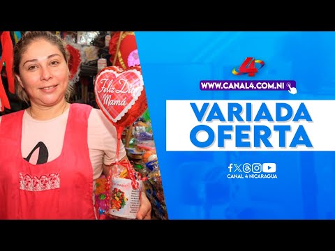 Comerciantes de mercados de Managua disponen de variada oferta para festejar el Día de las Madres