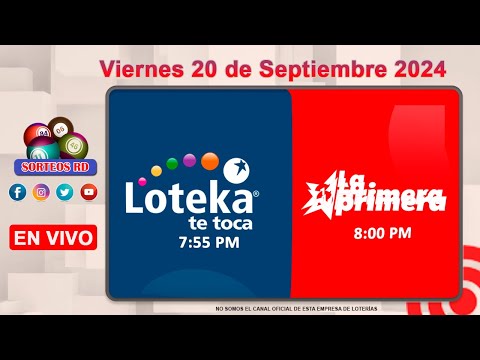 Loteka y la Primera en vivo  ? Viernes 20 de Septiembre 2024 – 7:55 PM