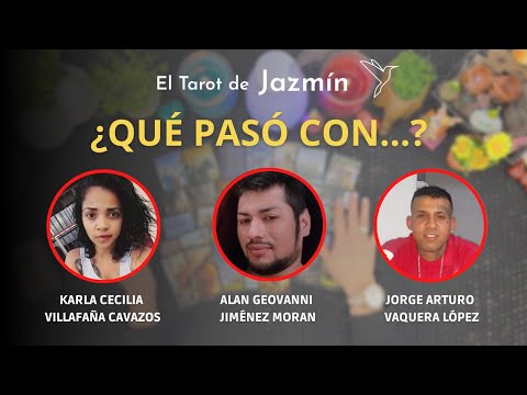 ¿Qué pasó Karla Villafaña, Alan Jiménez y Jorge Vaquera? | El Tarot Responde