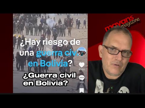 ¿Por qué se habla de una posible guerra civil en Bolivia?