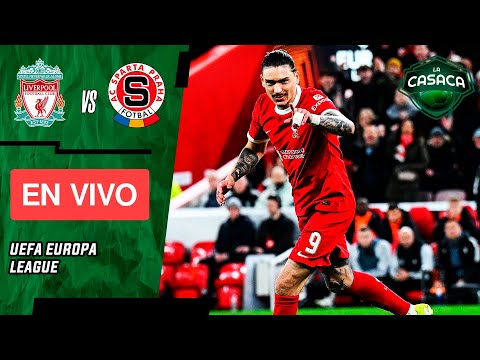 LIVERPOOL vs SPARTA PRAGA EN VIVO  Juega el equipo de LUIS DÍAZ   EUROPA LEAGUE