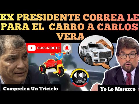 EX PRESIDENTE RAFAEL CORREA LE P4RA EL CARRO A CARLOS VERA RFE TV