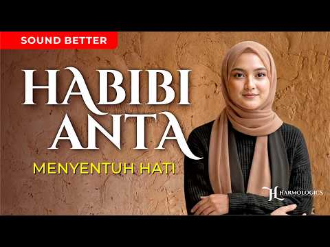 HABIBI ANTA YA MUHAMMAD – Sholawat Langitan Merdu Menyentuh Hati - Lirik Arab & Arti