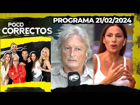 POCO CORRECTOS - Programa 21/02/24 - POLLO SOBRERO A FONDO Y TEFI RUSSO INVITADA
