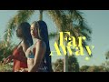 Mordecaii zm & Lad? - Far Away [Feat. Xaven] (Official Music Video)