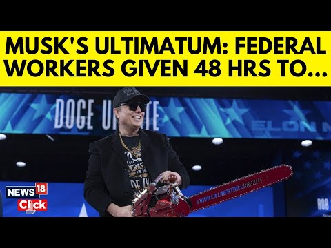 Elon Musk's Ultimatum - Federal Workers Given 48 Hours to Justify Jobs