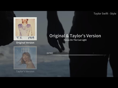 Taylor Swift - Style (Original Version & Taylor's Version/Instrumental Comparison in 90 seconds)