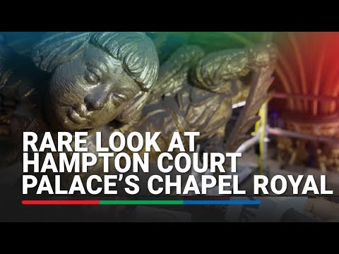 A rare look at Hampton Court Palace’s Chapel Royal | ABS-CBN News