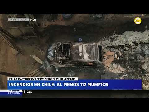 Incendios en Chile: al menos 112 muertos ? HNT a las 8 ? 05-02-24