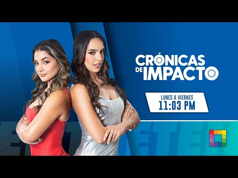 Crónicas de Impacto - JUN 24 - 1/2 | Willax