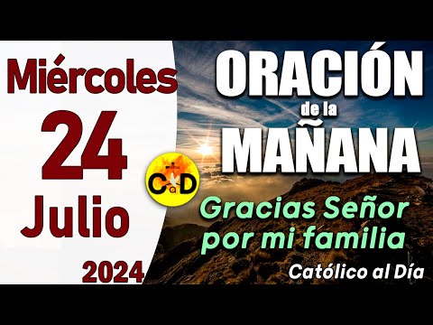 Oración de la Mañana de hoy Miércoles 24 de Julio de 2024, Salmo  94- Oración Católica