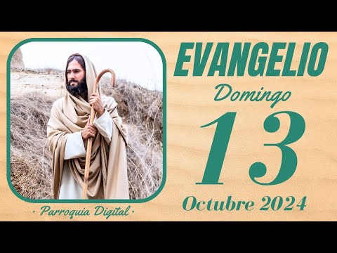 Evangelio de hoy Domingo 13 de Octubre de 2024