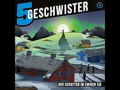 5 Geschwister 19 Der Schatten im ewigen Eis