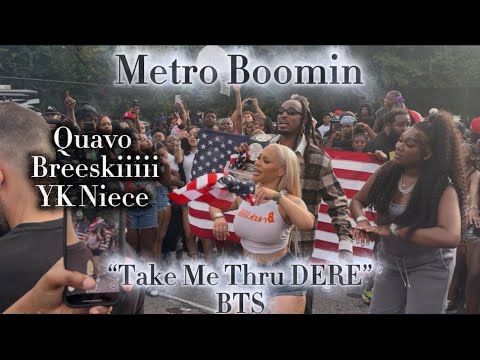 Metro Boomin , Quavo, Breeskiiiii, YK Niece “Take Me Thru Dere” Music Video BTS