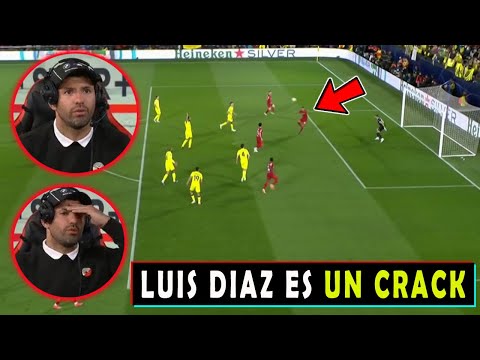 Sergio Kun Agüero se vuelve loco viendo jugar a Luis Diaz en Liverpool - el colombiano es un crack