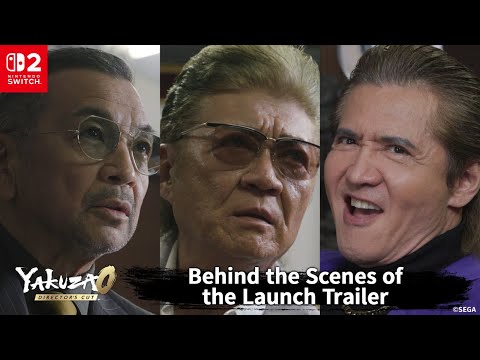 Yakuza 0 Director’s Cut –Launch Trailer Behind the Scenes  | Nintendo Switch™ 2