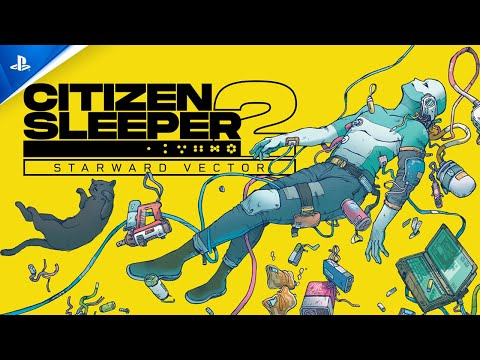 Citizen Sleeper 2: Starward Vector - Gameplay Reveal Trailer | PS5 Games