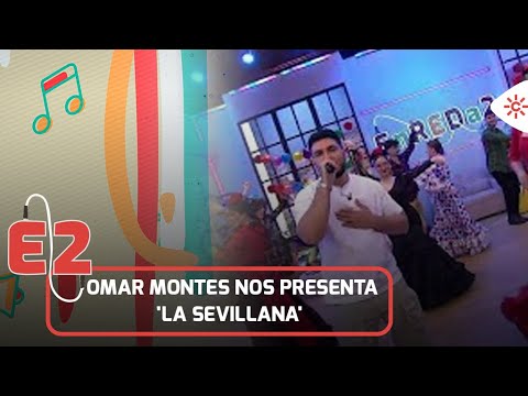 EnREDa2 |  Omar Montes nos presenta su último éxito 'La sevillana'