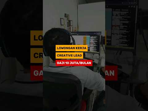 Lowongan Kerja Creative Lead Gaji Rp10 Jt #lowongankerja