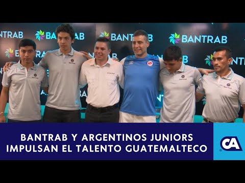 Bantrab y Argentinos Junior se unen para potenciar el talento guatemalteco en Argentina
