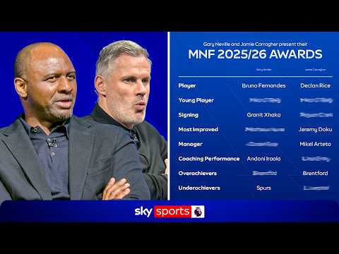 Jamie Carragher & Gary Neville's MNF awards 2025/26 with special guest Patrick Vieira!