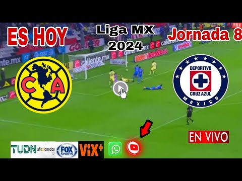 América vs. Cruz Azul en vivo, donde ver, a que hora juega América vs. Cruz Azul Liga MX 2024