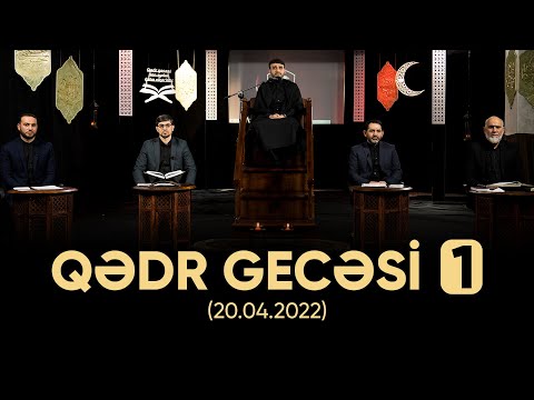 Hacı Ramil - Qədr gecəsi 1 (20.04.2022)