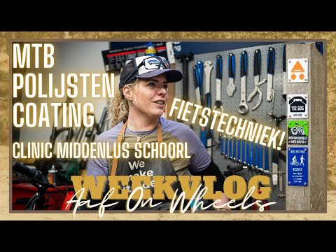 MOUNTAINBIKE CLINIC SCHOORL, MIDDENLUS | MTB POLIJSTEN COATING | FIETSEN・VLOG #154  | Aaf on Wheels©